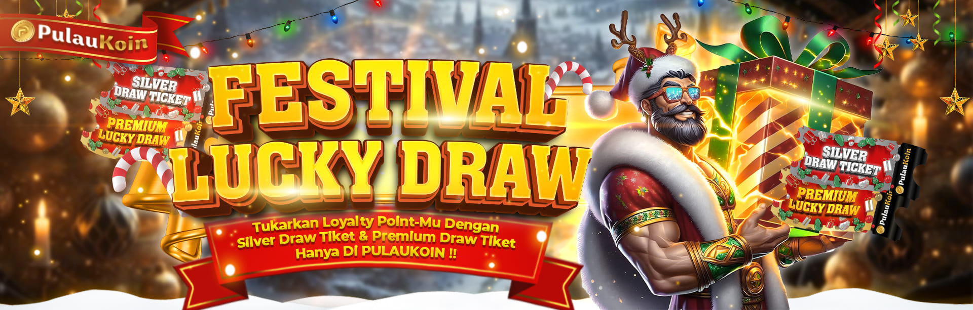 FESTIVAL LUCKY DRAW SPESIAL NATAL & TAHUN BARU !