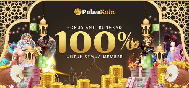 BONUS ANTI RUNGKAD 100%