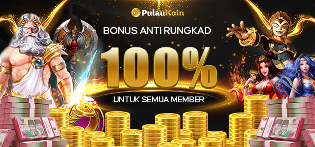 BONUS ANTI RUNGKAD 100%