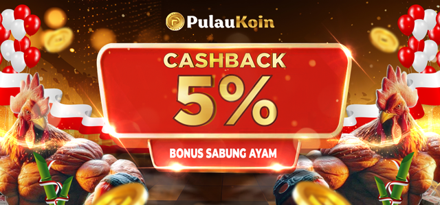 BONUS CASHBACK SABUNG AYAM