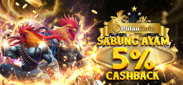 BONUS CASHBACK SABUNG AYAM