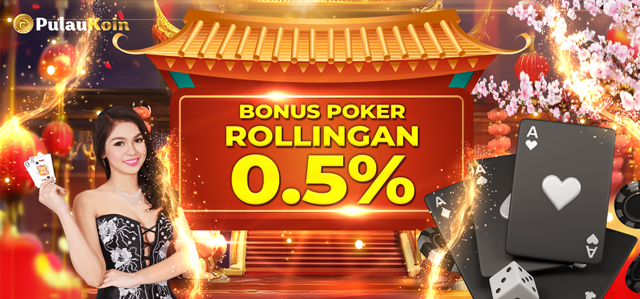 BONUS MINGGUAN POKER