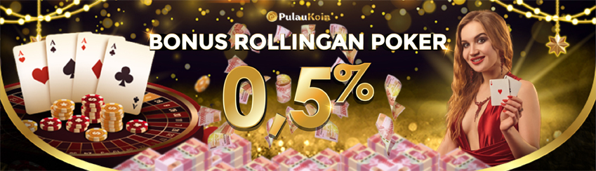 BONUS MINGGUAN POKER