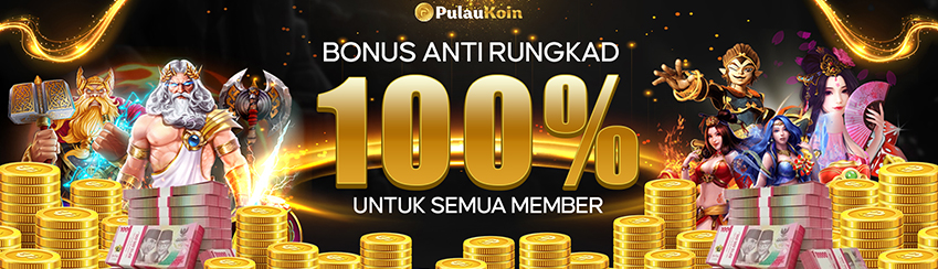 BONUS ANTI RUNGKAD 100%
